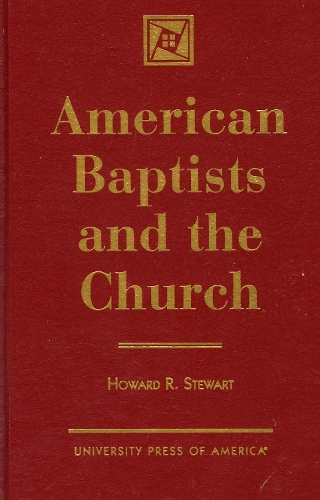American Baptists and the Church (Hardback)