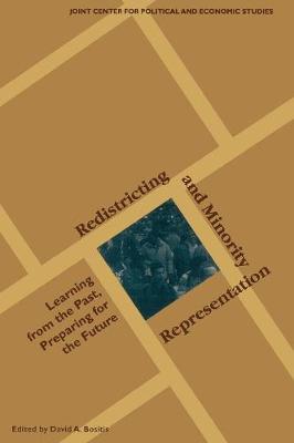Redistricting and Minority Representation: Learning from the Past, Preparing for the Future (Paperback)