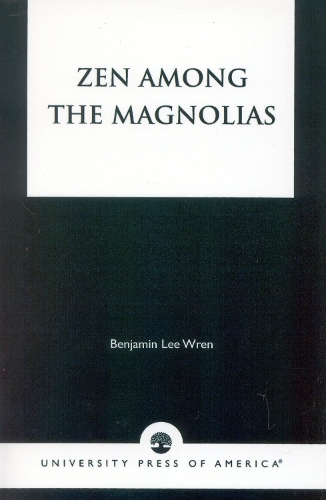 Zen Among the Magnolias (Paperback)