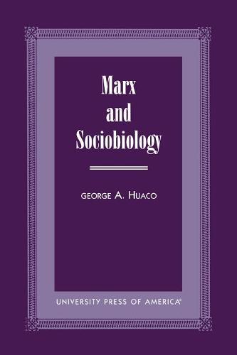 Marx and Sociobiology (Paperback)
