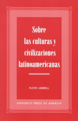 Sobre las Culturas y Civilizaciones Latinoamericanas (Paperback)