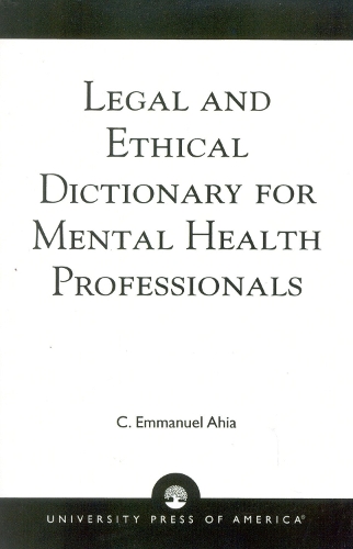 Legal and Ethical Dictionary for Mental Health Professionals (Paperback)