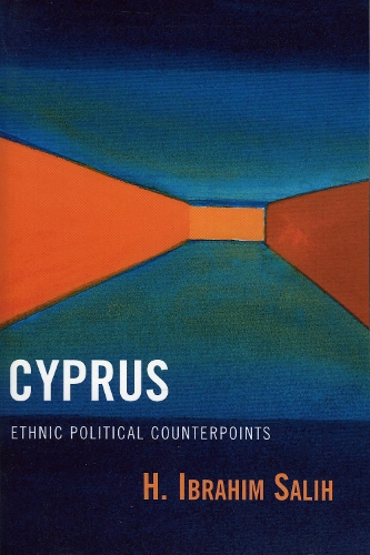 Cyprus: Ethnic Political Counterpoints (Paperback)