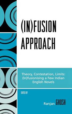 (In)fusion Approach: Theory, Contestation, Limits (Hardback)