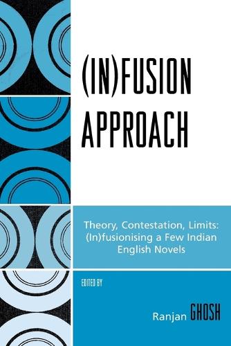 (In)fusion Approach: Theory, Contestation, Limits (Paperback)