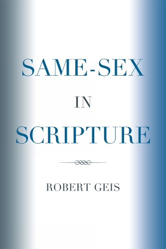 Same-Sex in Scripture (Paperback)