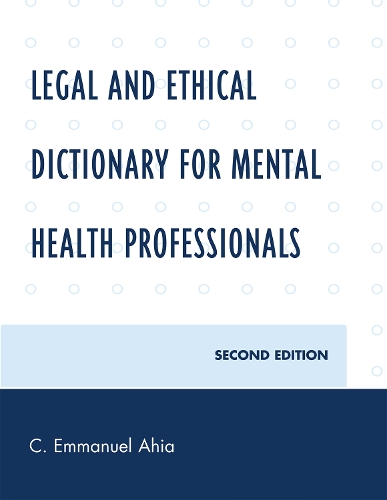 Legal and Ethical Dictionary for Mental Health Professionals (Paperback)