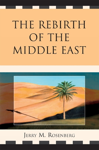 The Rebirth of the Middle East (Paperback)
