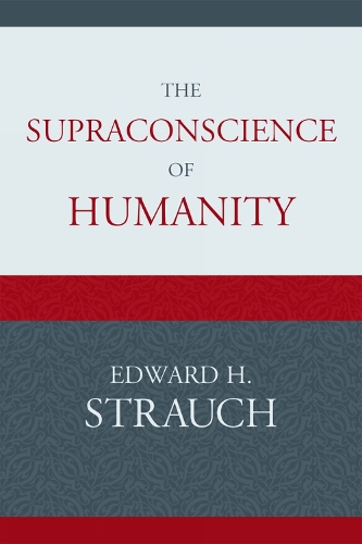 The Supraconscience of Humanity (Paperback)