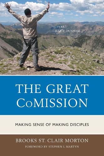 The Great CoMission: Making Sense of Making Disciples (Paperback)