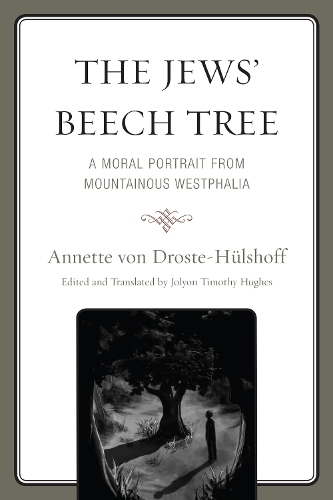 The Jews' Beech Tree: A Moral Portrait from Mountainous Westphalia (Paperback)