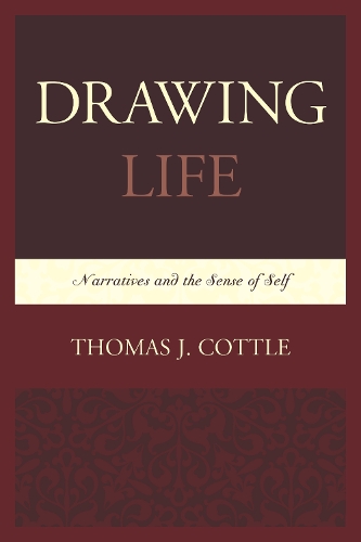 Drawing Life: Narratives and the Sense of Self (Paperback)