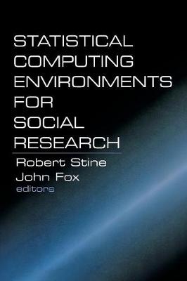 Statistical Computing Environments for Social Research (Paperback)
