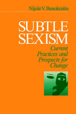 Subtle Sexism: Current Practice and Prospects for Change (Paperback)