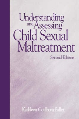 Understanding and Assessing Child Sexual Maltreatment (Paperback)