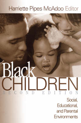 Black Children: Social, Educational, and Parental Environments (Paperback)