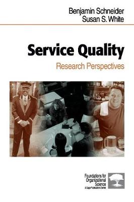Service Quality: Research Perspectives - Foundations for Organizational Science (Paperback)