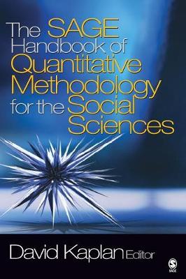 The SAGE Handbook of Quantitative Methodology for the Social Sciences (Hardback)