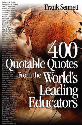 400 Quotable Quotes From the World's Leading Educators (Paperback)