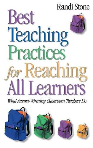 Best Teaching Practices for Reaching All Learners: What Award-Winning Classroom Teachers Do (Hardback)