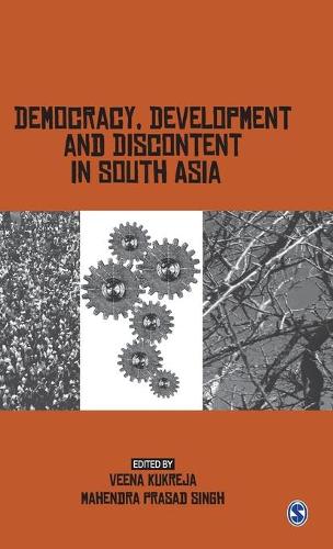 Democracy, Development and Discontent in South Asia (Hardback)
