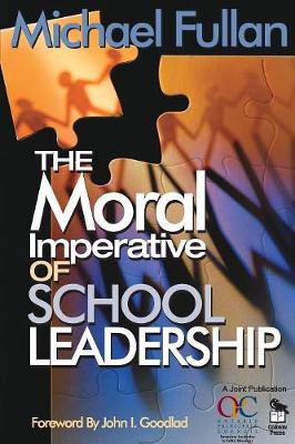 The Moral Imperative of School Leadership (Paperback)
