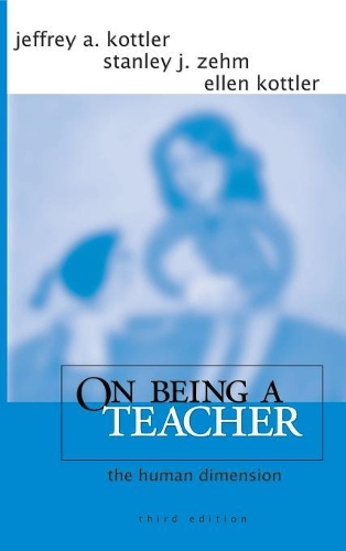 On Being a Teacher: The Human Dimension (Hardback)