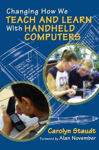 Changing How We Teach and Learn With Handheld Computers (Hardback)