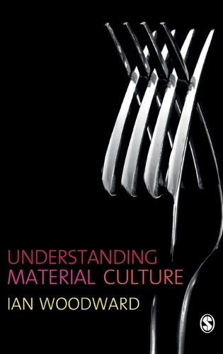 Understanding Material Culture (Hardback)