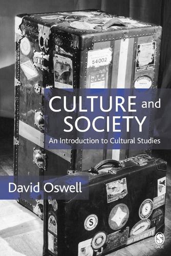 Culture and Society: An Introduction to Cultural Studies (Paperback)