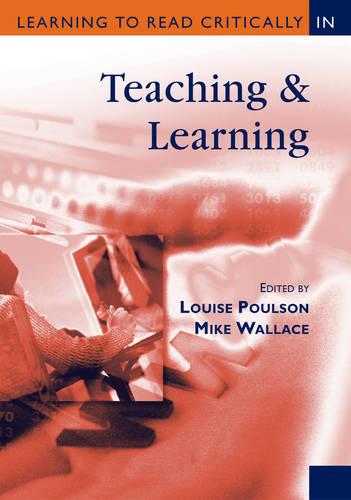 Learning to Read Critically in Teaching and Learning - Learning to Read Critically series (Paperback)