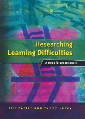 Researching Learning Difficulties: A Guide for Practitioners (Paperback)