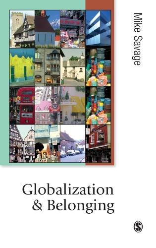 Globalization and Belonging - Published in association with Theory, Culture & Society (Hardback)