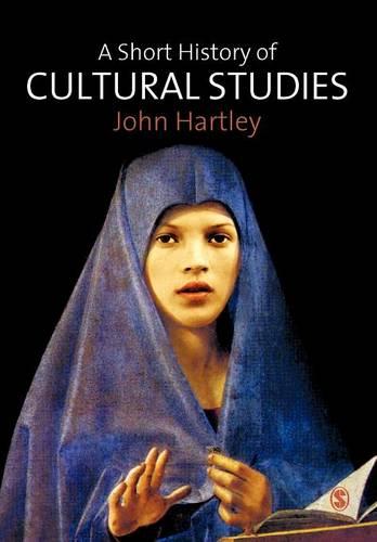 A Short History of Cultural Studies (Paperback)