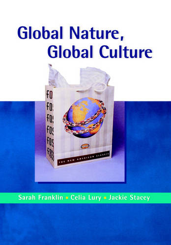 Cover Global Nature, Global Culture - Gender, Theory and Culture series