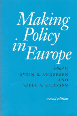 Making Policy in Europe (Hardback)