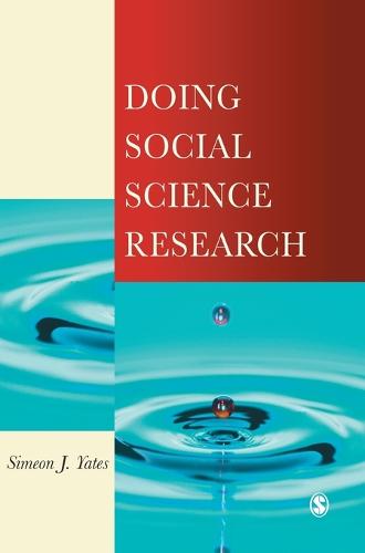 Doing Social Science Research - Published in Association with The Open University (Hardback)