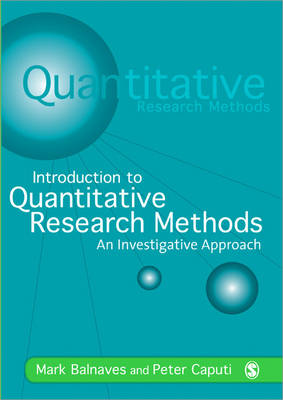 Introduction to Quantitative Research Methods: An Investigative Approach (Paperback)