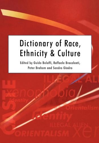 Dictionary of Race, Ethnicity and Culture (Paperback)