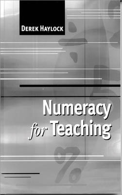 Numeracy for Teaching (Hardback)