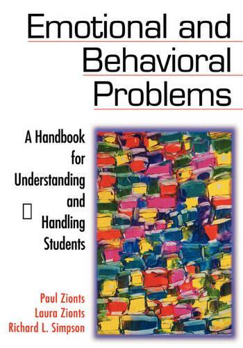 Emotional and Behavioral Problems: A Handbook for Understanding and Handling Students (Paperback)