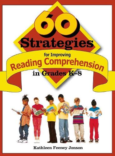 60 Strategies for Improving Reading Comprehension in Grades K-8 (Hardback)