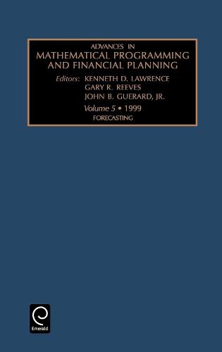 Forecasting - Advances in Mathematical Programming and Financial Planning 5 (Hardback)