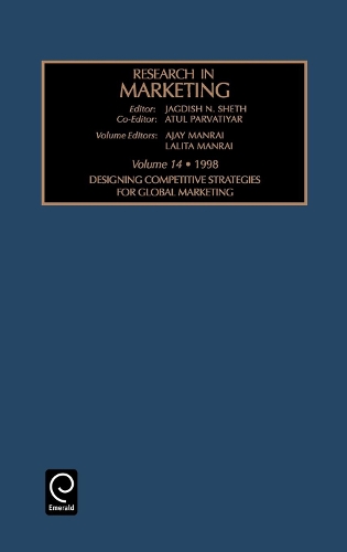 Designing Competitive Strategies for Global Marketing - Research in Marketing 14 (Hardback)
