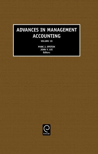 Advances in Management Accounting - Advances in Management Accounting 10 (Hardback)