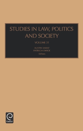 Studies in Law, Politics and Society - Studies in Law, Politics and Society 31 (Hardback)