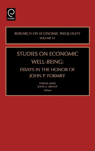 Studies on Economic Well Being: Essays in Honor of John P Formby - Research on Economic Inequality 12 (Hardback)