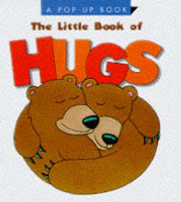 The Little Book of Hugs by Mini Books Doubleday | Waterstones