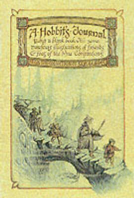 A Hobbit's Journal: Being A Blank Book with Some Curious Illustrations of Friends and Foes of the Nine Companions