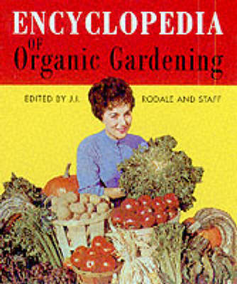 Encyclopedia of Organic Gardening (Hardback)